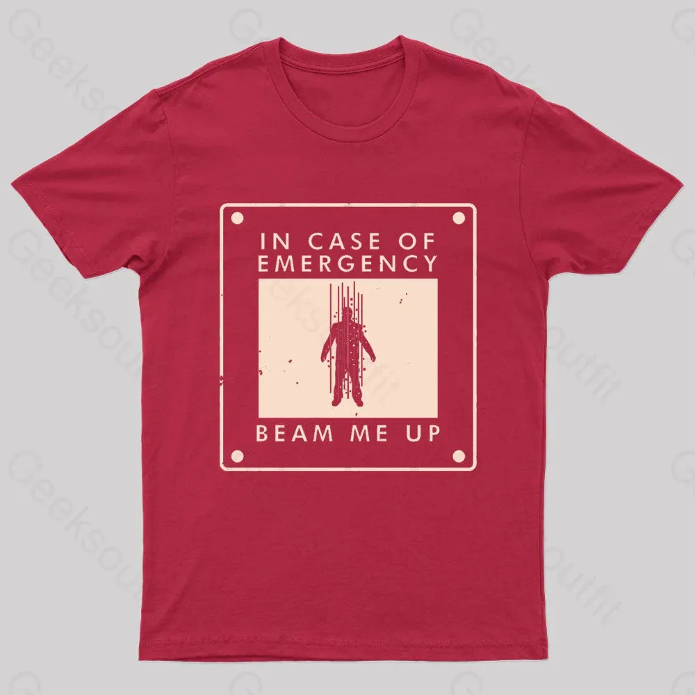 Beam Me Up In Case Of Emergency Nerd T-Shirt
